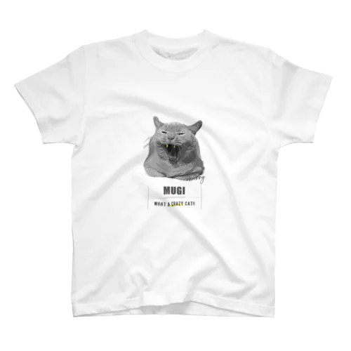 むぎおがたWhat a crazy cat!! スタンダードTシャツ