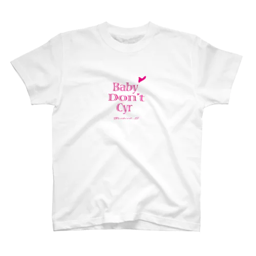 Baby Dont Cry2021 スタンダードTシャツ