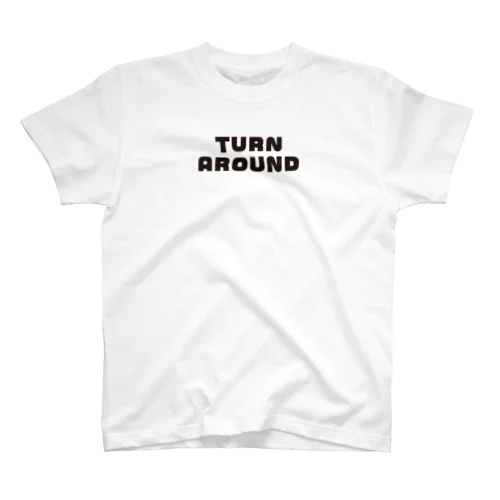 TURN　AROUND スタンダードTシャツ