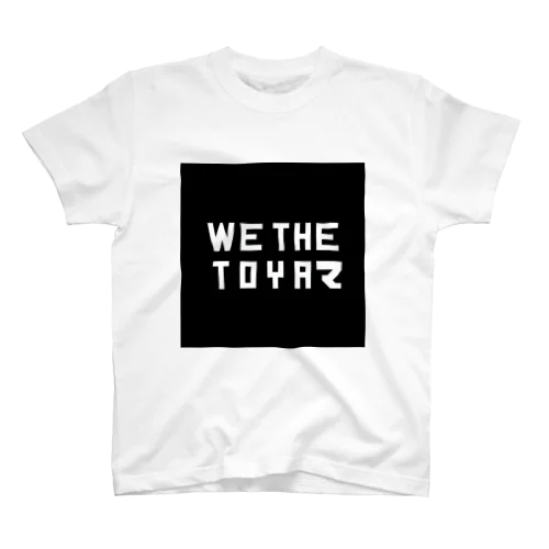 WE THE TOYAマ　大 スタンダードTシャツ