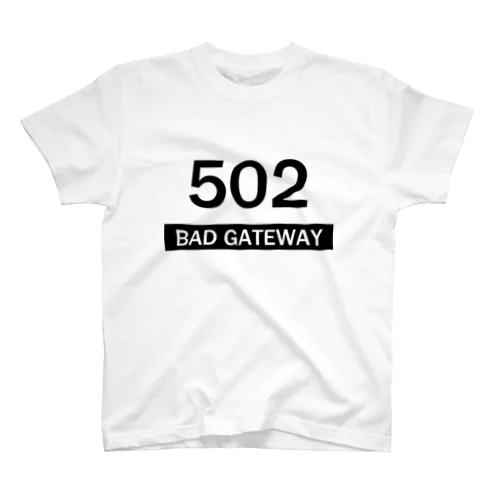 502 BAD GATEWAY スタンダードTシャツ