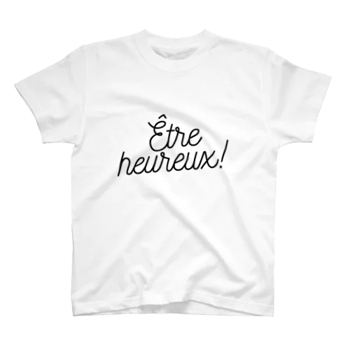 Être heureux! スタンダードTシャツ