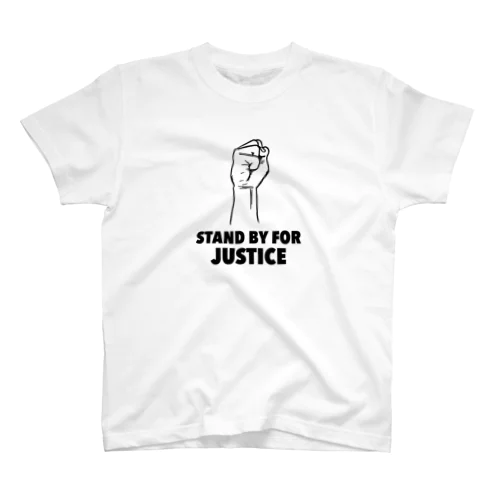 STAND BY FOR JUSTICE スタンダードTシャツ