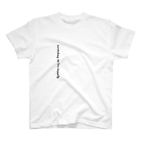 Scratchingtolivehappily  スタンダードTシャツ