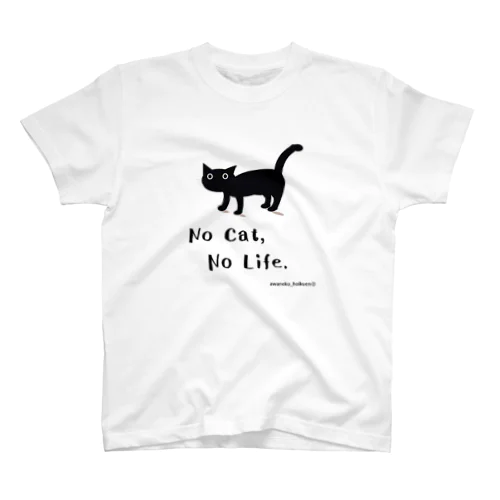 No cat  No Life  スタンダードTシャツ