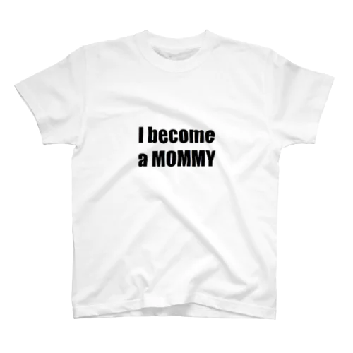 I become a MOMMY Regular Fit T-Shirt