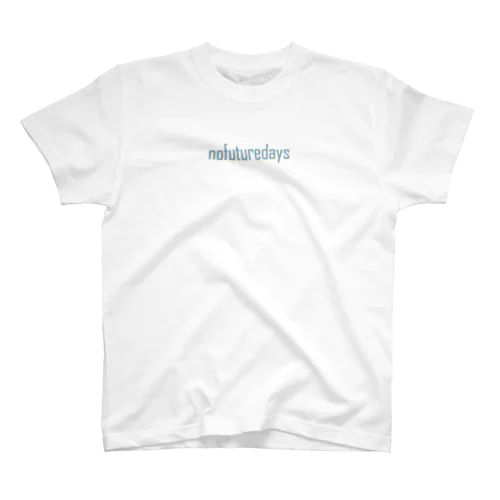 nofuturedays スタンダードTシャツ