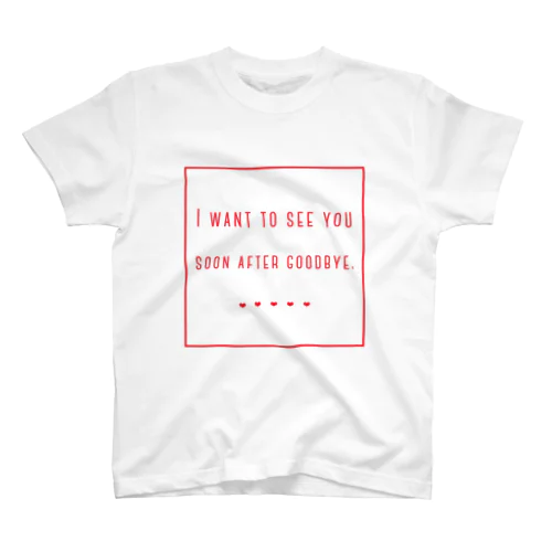 SEE YOU AGAIN（red） スタンダードTシャツ