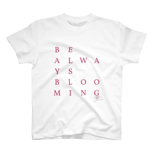 【サインあり・ローズ】BE ALWAYS BLOOMING Regular Fit T-Shirt