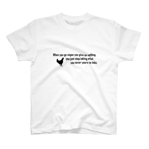 when you go vegan スタンダードTシャツ