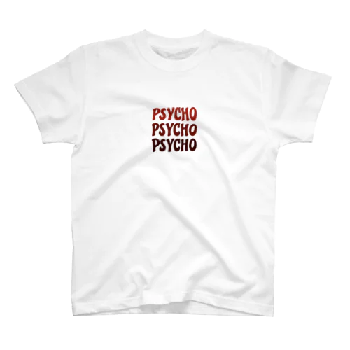 PSYCHO PSYCHO PSYCHO！ Regular Fit T-Shirt