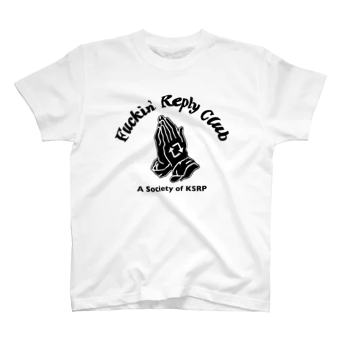 Fuckin’ Reply Club (Pray) スタンダードTシャツ