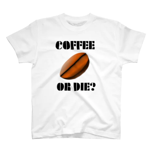 ダサキレh.t.『COFFEE OR DIE?』 スタンダードTシャツ