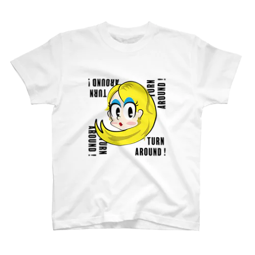 TURN AROUND! スタンダードTシャツ