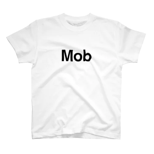 Tシャツやハットにそんなこと言われたくない2022［Mob］ スタンダードTシャツ