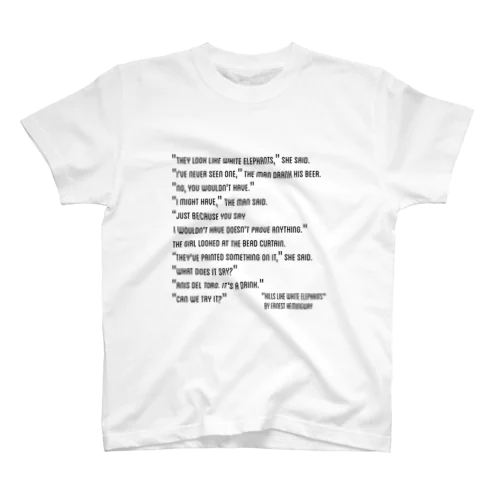 Hills Like White Elephants Regular Fit T-Shirt