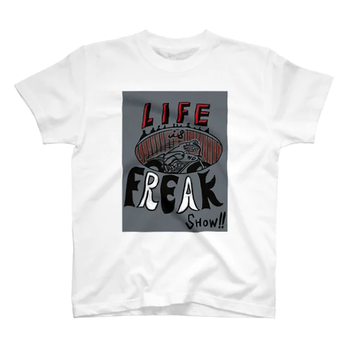 LIFE IS FREAKSHOW スタンダードTシャツ