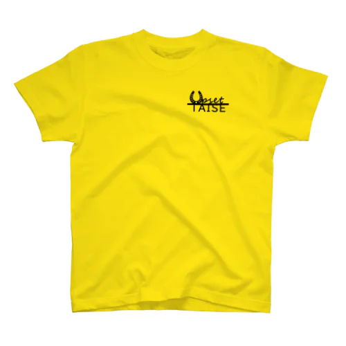 TAISE upset 名言１ Regular Fit T-Shirt