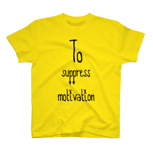 To suppress motivation [Black] Regular Fit T-Shirt