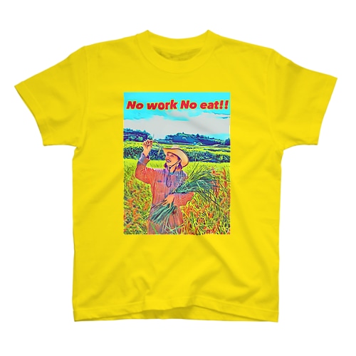 No work No eat Regular Fit T-Shirt