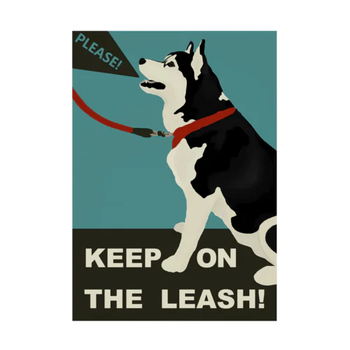 KEEP ON THE LEASH! (Melancholic blue) Stickable Poster