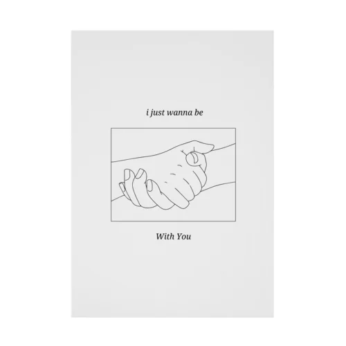 I Just Wanna Be With You Stickable Poster