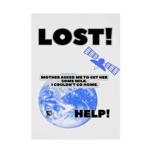 I got lost. Stickable Poster