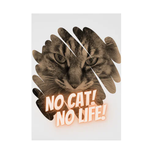 NO CAT! NO LIFE! Stickable Poster