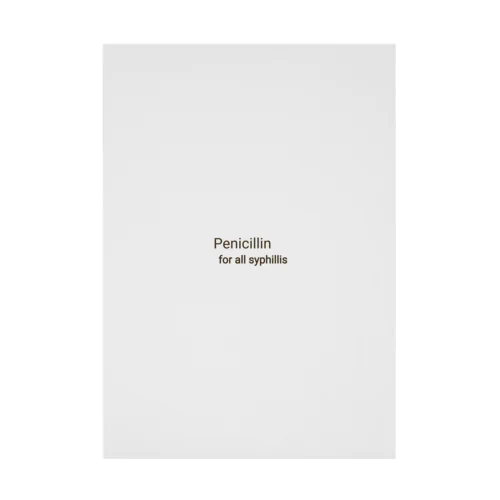 PENICILLIN for all syphilis Stickable Poster