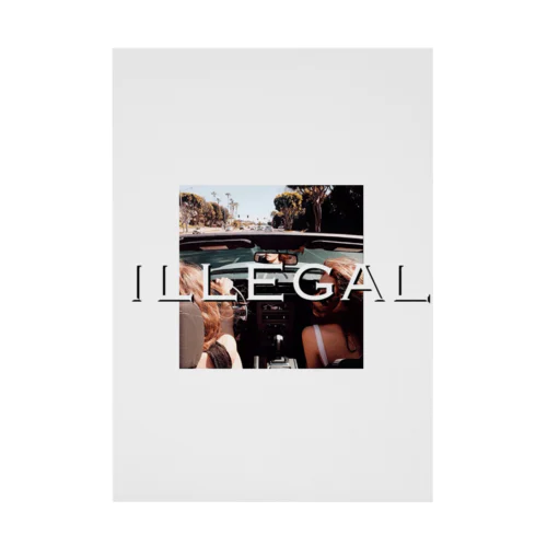 illegal 吸着ポスター