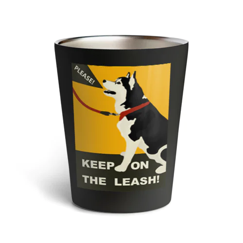 KEEP ON THE LEASH! (Shostako Yellow) サーモタンブラー