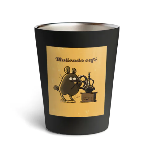 Moliendo café (コーヒーを挽きながら） Thermo Tumbler