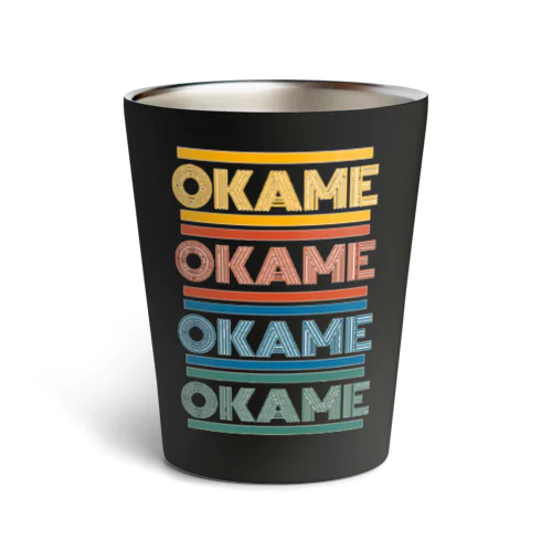 OKAME (文字ONLY) Thermo Tumbler