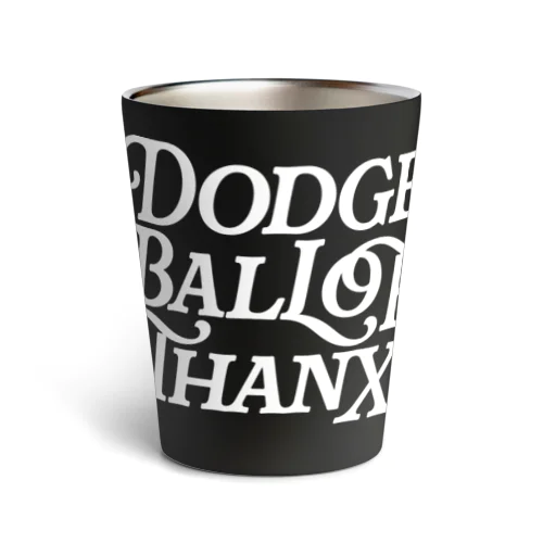 Dodgeball of Thanks Thermo Tumbler