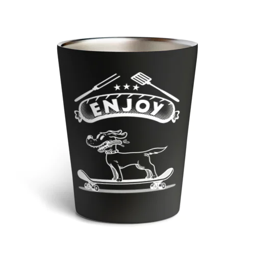 happy dog -ENJOY- (wite ink) Thermo Tumbler