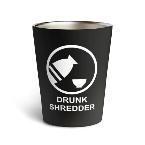 DRUNK SHREDDER Thermo Tumbler