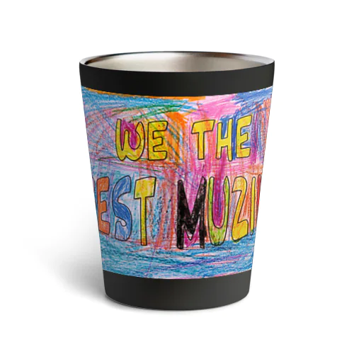 We The Best Muzika ～サンドリーネ バージョン～  Thermo Tumbler