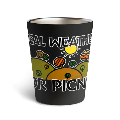 IDEAL WEATHER FOR PICNIC/行楽日和 Thermo Tumbler