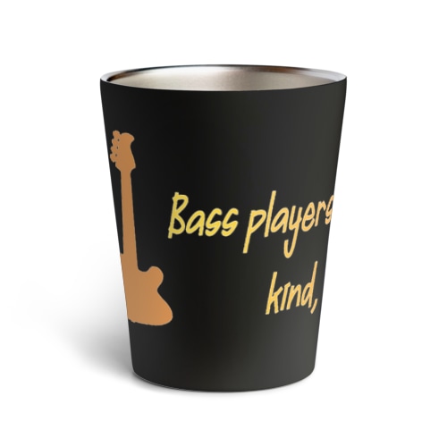 Bass players are…ベーシスト名言 ゴールド Thermo Tumbler