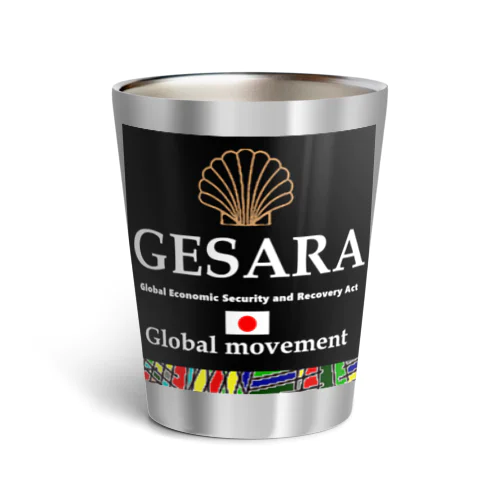 GESARA 【 Global Economic Security and Recovery Act 】 サーモタンブラー