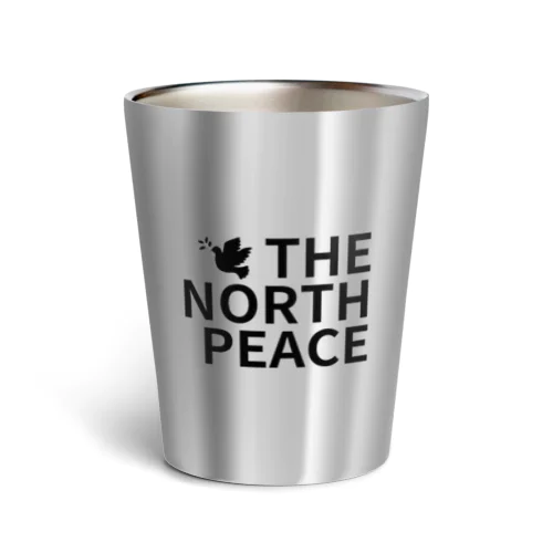 THE NORTH PEACE Thermo Tumbler