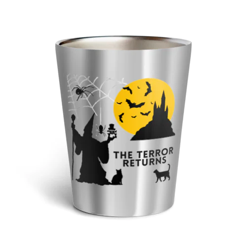 The terror returns（恐怖の復活） Thermo Tumbler