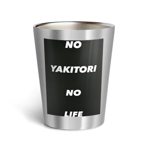 YAKITORI が大好きなんだ Thermo Tumbler