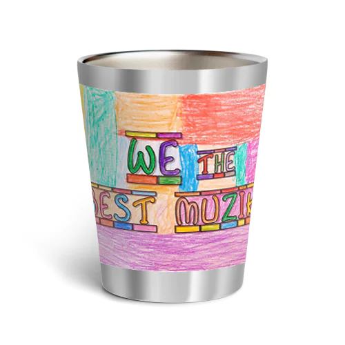 We The Best Muzika ロゴ ～デニゼ バージョン～ Thermo Tumbler