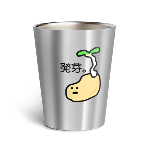 発芽して虚無な大豆 Thermo Tumbler