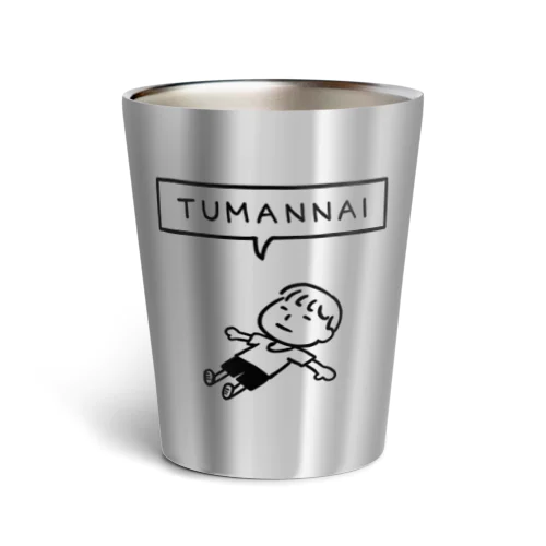 つまんない Thermo Tumbler