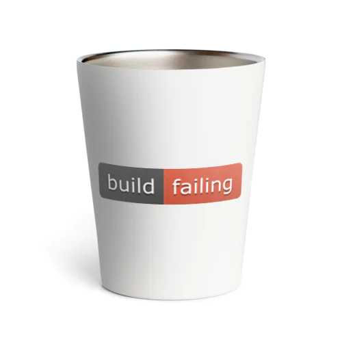 build:failing サーモタンブラー