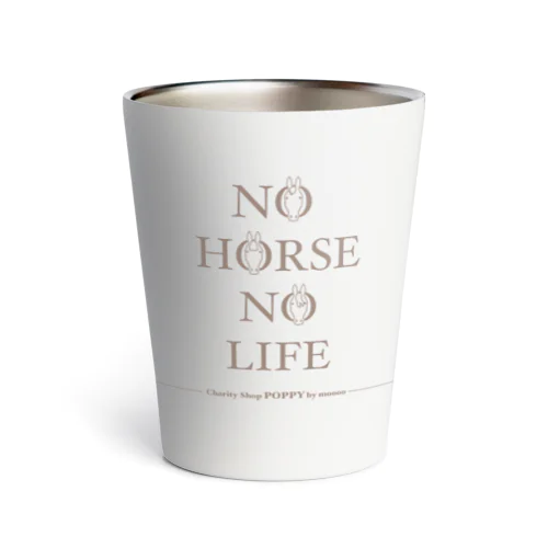 茶字　NO HORSE NO LIFE サーモタンブラー