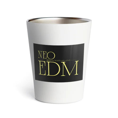 NEO EDM サーモタンブラー