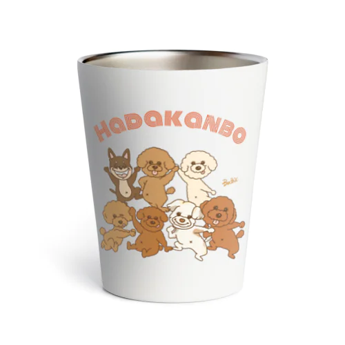 HADAKANBOなわんこ達 Thermo Tumbler